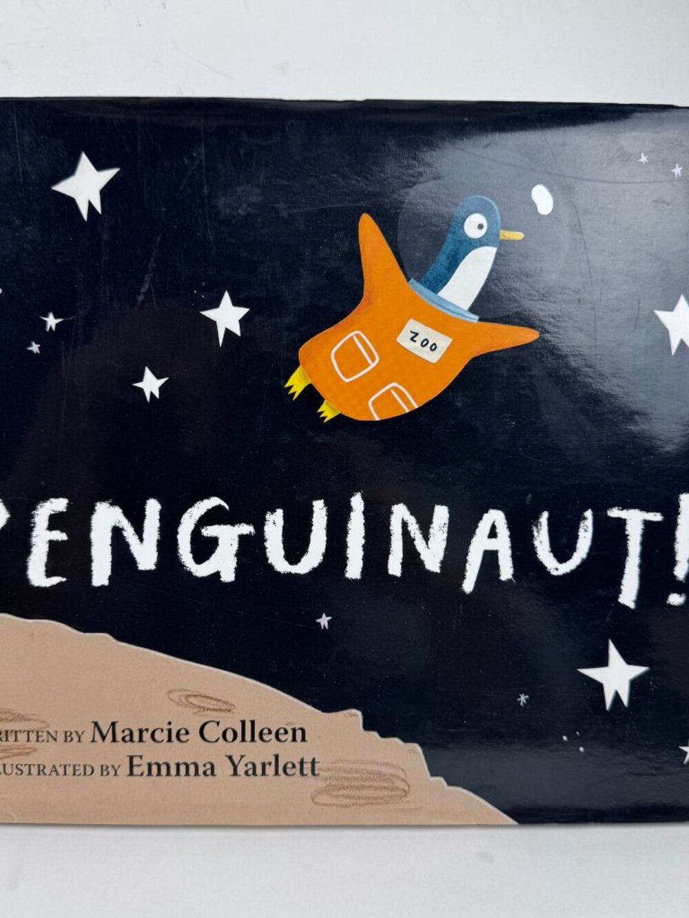 Penguinaut! Hardcover Childrens Picture Book Marcie Colleen Emma Yarlett Space